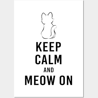 Keep calm and meow on Posters and Art